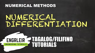 Numerical Differentiation  Numerical Methods 🇵🇭 Tagalog 🇵🇭 [upl. by Edmanda595]