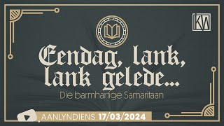 Eendag lank lank gelede  17 Maart 2024 [upl. by Hardin]