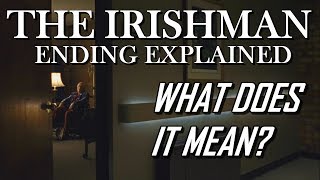 The Irishman  Ending Explained amp Analysis [upl. by Wolenik]