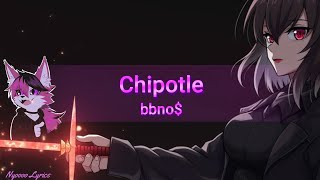 bbno  Chipotle  Lyrics [upl. by Artamas705]