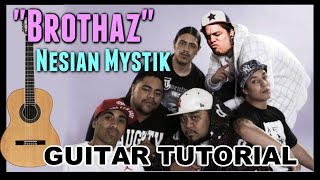 Brothaz  Nesian Mystik GUITAR TUTORIAL [upl. by Itram]