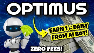 OPTIMUS Crypto Review EARN 1 DAILY PASSIVE INCOME  Optimus Money AI Bot Trading  ZERO FEES [upl. by Akli]