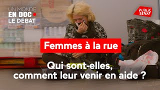 Femmes à la rue qui sontelles comment leur venir en aide [upl. by Hyo]