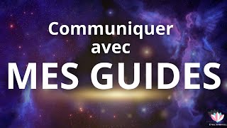 Communiquer avec Mes Guides Spirituels 🙏 [upl. by Crane]