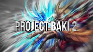 Project Baki 2 All Might Showcase [upl. by Broucek]