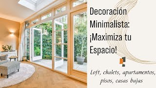 Decoración Minimalista ¡Maximiza tu Espacio con Estilo [upl. by Burrus]