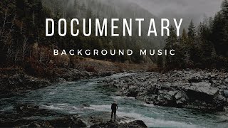 Inspiring Documentary Background Music [upl. by Keeley]