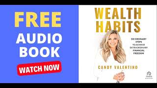 Wealth Habits Six Ordinary Steps to Achieve Extraordinary Financial Freedom  AudioBook [upl. by Odraccir]