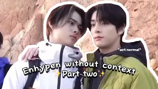 enhypen without context pt2 enhypen funny explore [upl. by Noral702]