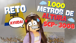 RETO 1000 METROS De ALTURA en SCP3008 IMPOSIBLE 😱 Roblox [upl. by Marcelo594]