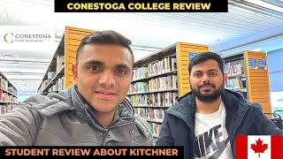 CONESTOGA COLLEGE REVIEW 2023  IS IT WORTH COMING TO KITCHNER FOR INTERNATIONAL STUDENTS [upl. by Letsyrc]