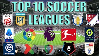 Ranking the Top 10 Soccer Leagues [upl. by Lotta]