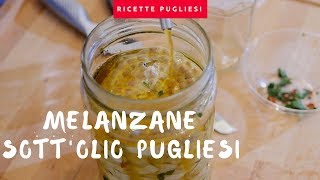 Melanzane sott’olio pugliesi senza cottura  fatte in casa 🍆🍆🍆🍆🍆 [upl. by Ettezel]