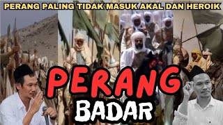 Perang Badar 313 VS 1000  KHBahauddin Nursalim Gus Baha gusbaha [upl. by Ecyak]