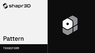 Shapr3D Manual  Pattern  Transform [upl. by Adelaja]