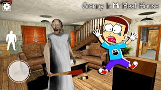 Granny in Mr Meat House 🫨 Granny New Escape  Shiva and Kanzo Gameplay [upl. by Abdulla391]