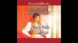 A Match Made in Texas Audiobook by Margaret Brownley [upl. by Einwat]