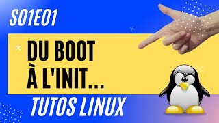 Linux  11 Du boot à linit  BIOS GRUBSYSTEMD [upl. by Nalyad249]