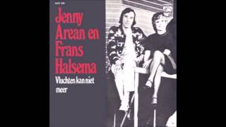 1977 JENNY AREAN amp FRANS HALSEMA vluchten kan niet meer [upl. by Perlis]