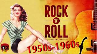 Rock And Roll  Best Classic Rock NRoll Of 1950s  Greatest Golden Oldies RockampRoll [upl. by Dewar]