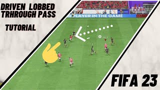 FIFA 23 META DRIVEN LOBBED THROUGH PASS TUTORIAL [upl. by Ettenajna]