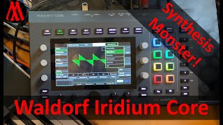 Waldorf Iridium Core A Synthesis Monster Test amp Sound Design [upl. by Rocco]