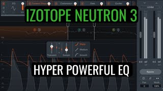 Izotope Neutron 3  EQ Deep Dive [upl. by Cromwell]