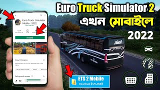 Ets 2 Mobile  Ets 2 In Android  Euro Truck Simulator 2 Mobile [upl. by Chlori159]