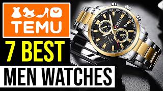 7 Best Watches for Men on Temu Affordable [upl. by Casavant]