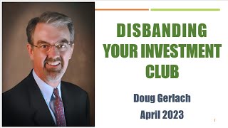 Disbanding Your Investment Club and How To Keep Your Club Going without Breaking Up [upl. by Enihpled145]