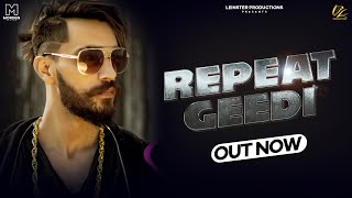 Repeat Gedi Pretty Bhullar ft Star Boy LOC  G Skillz  Leinster Production New Punjabi Songs 2022 [upl. by Niahs]