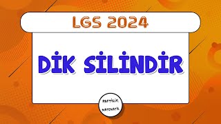 Dik Dairesel Silindir ve Alanı  LGS 2024  8Sınıf Matematik [upl. by Yasmine]