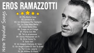 Eros Ramazzotti live  Eros Ramazzotti greatest hits full album 2023  Eros Ramazzotti best songs [upl. by Keheley]