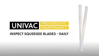 How to Inspect the Squeegee Blades on a Kaivac UniVac® [upl. by Nickey]