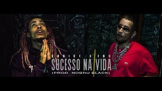 Choice amp FBC  Sucesso Na Vida Prod NOBRU Black [upl. by Artemla]