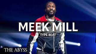 Meek Mill type beat  quotThe abyssquot [upl. by Rebma]