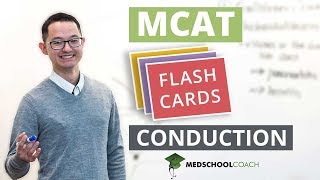 MCAT Flashcard Conduction [upl. by Decima768]