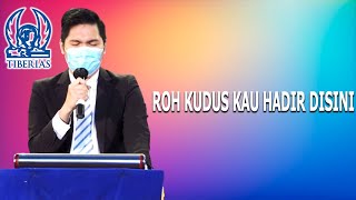 ROH KUDUS KAU HADIR DISINI  GEREJA TIBERIAS INDONESIA  12 SEPTEMBER 2021 [upl. by Assylem]