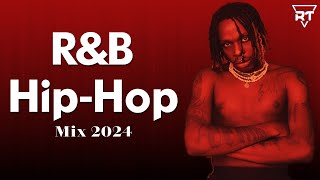 RnB Mix amp HipHop Mix 2024  Top RnB amp HipHop Music 2024 [upl. by Dorothee282]