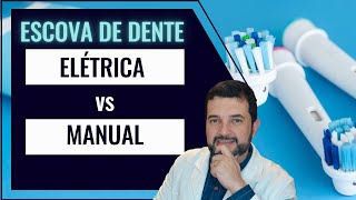 Escova de dente elétrica é melhor do que escova de dente manual [upl. by Canada]