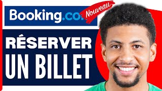 Comment Réserver Un Billet Davion Sur Booking  En 2024 [upl. by Aelgna924]