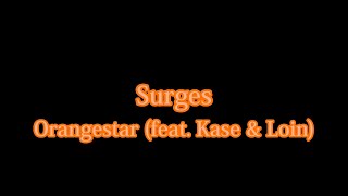 Surges  Orangestar feat Kase amp Loin  Karaoke [upl. by Middle]