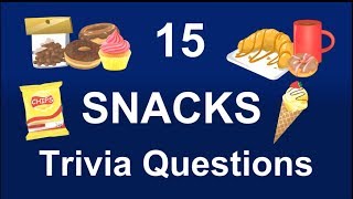 15 Snacks Trivia Questions  Trivia Questions amp Answers [upl. by Tymothy]