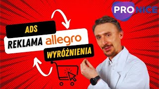 BRUTALNA PRAWDA  Jak sprzedawać na Allegro  Reklamy Ads i Wyróżnienia  Czego unikać i nie robić [upl. by Starobin248]