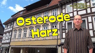 HARZ  OsterodeHarz🏰Sehenswürdigkeiten🏰Fachwerkstadt🏰NiedersachsenReisetipps Harz amp Niedersachsen [upl. by Ayouqat]