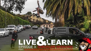 LIVEampLEARN Episode 3 Sheckler Sessions [upl. by Grossman]