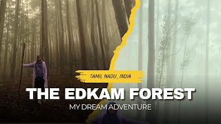 Ep01 The Edkum Forest  Kodaikanal  Tamil Nadu [upl. by Susej463]