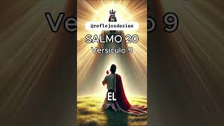 Salmo 20  Versículo 9 explicado [upl. by Ardeed802]