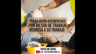 ¿QUÉ PASA CUANDO REGRESAS A TÚ TRABAJO DESPUES DE HABER TENIDO UN ACCIDENTE [upl. by Eversole739]