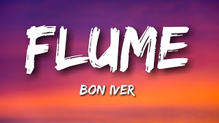 Flume  Bon Iver Lyrics [upl. by Acissaj560]